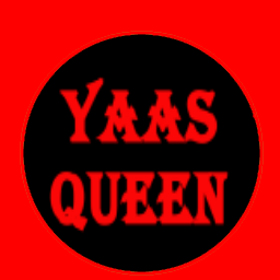 yaasqueen